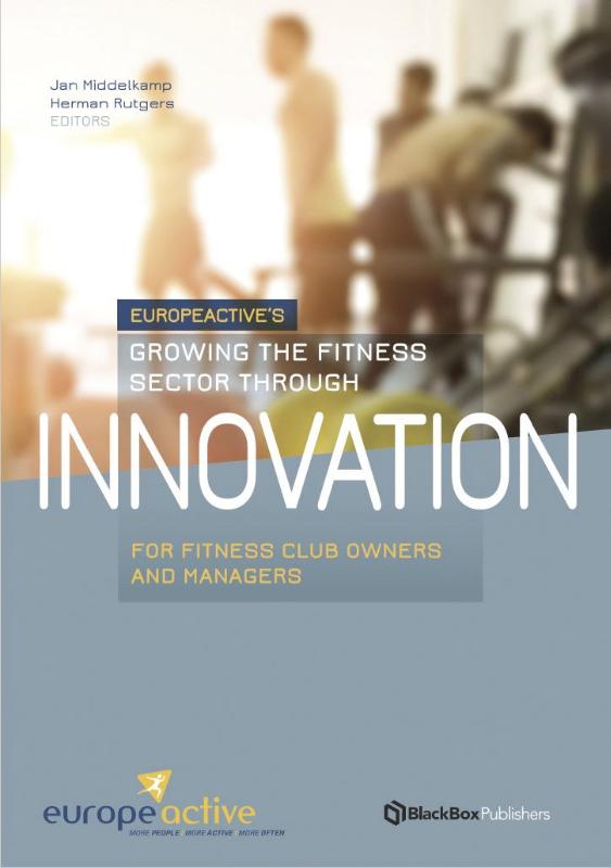 Omslag van Growing the fitness sector through innovation