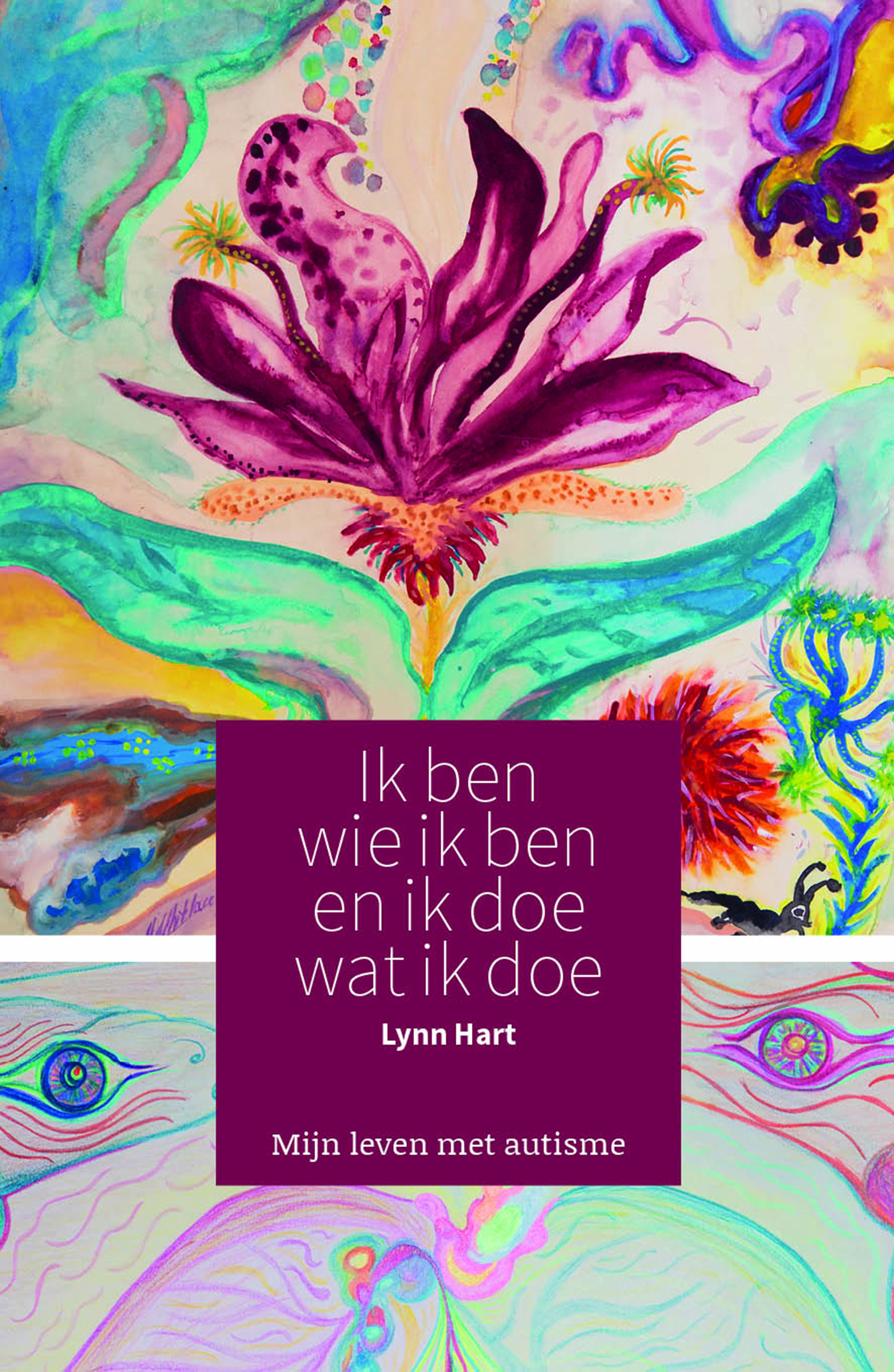 Omslag van Ik ben wie ik ben en ik doe wat ik doe