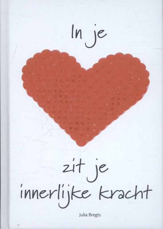 Omslag van In je kracht zit je innerlijke kracht
