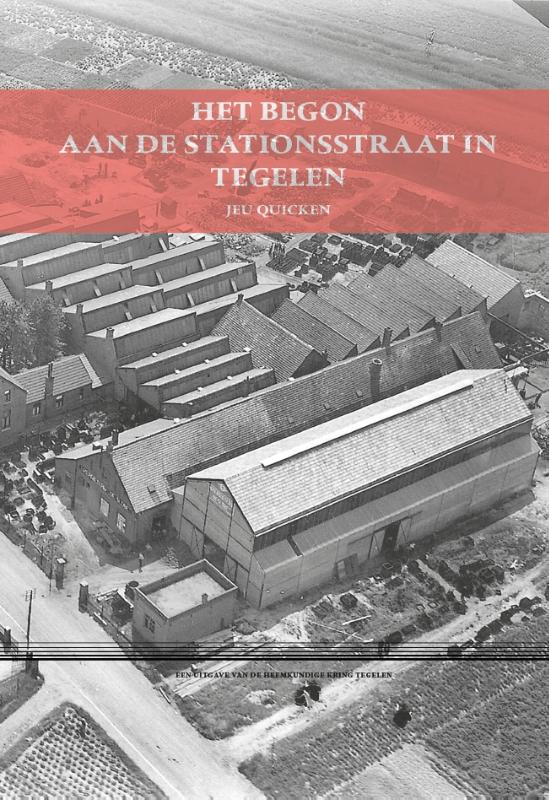 Omslag van Het begon aan de Stationsstraat in Tegelen