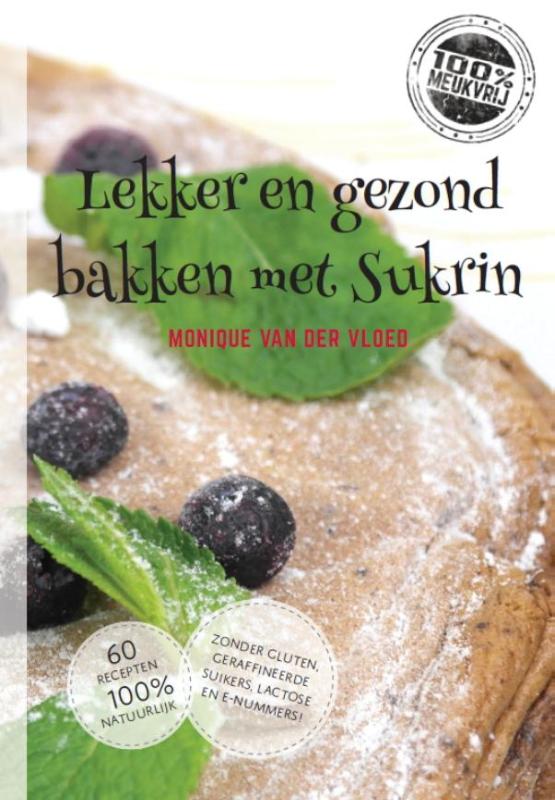 Omslag van Lekker en gezond bakken met sukrin