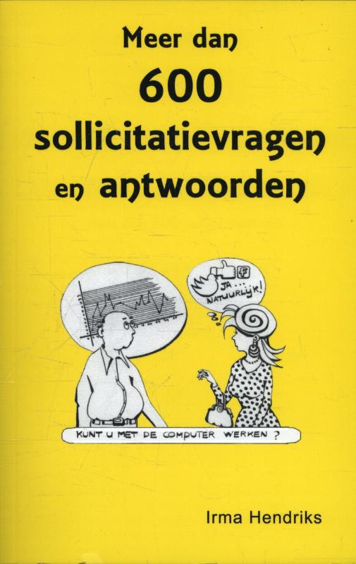 Omslag van Meer dan 600 sollicitatievragen en antwoorden