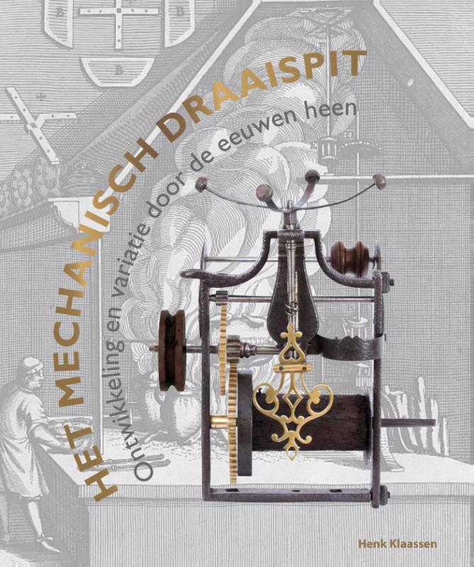 Omslag van Het mechanisch draaispit