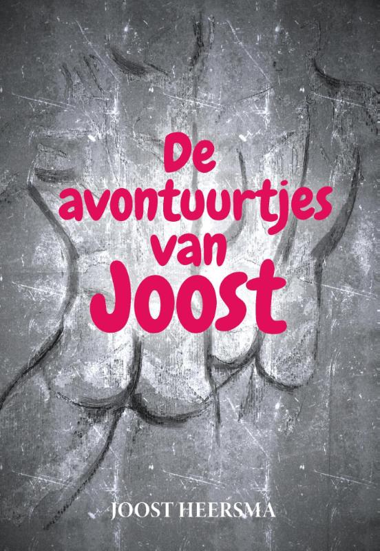 Omslag van De avontuurtjes van Joost