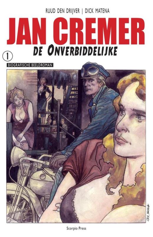 Omslag van Jan Cremer de Onverbiddelijke
