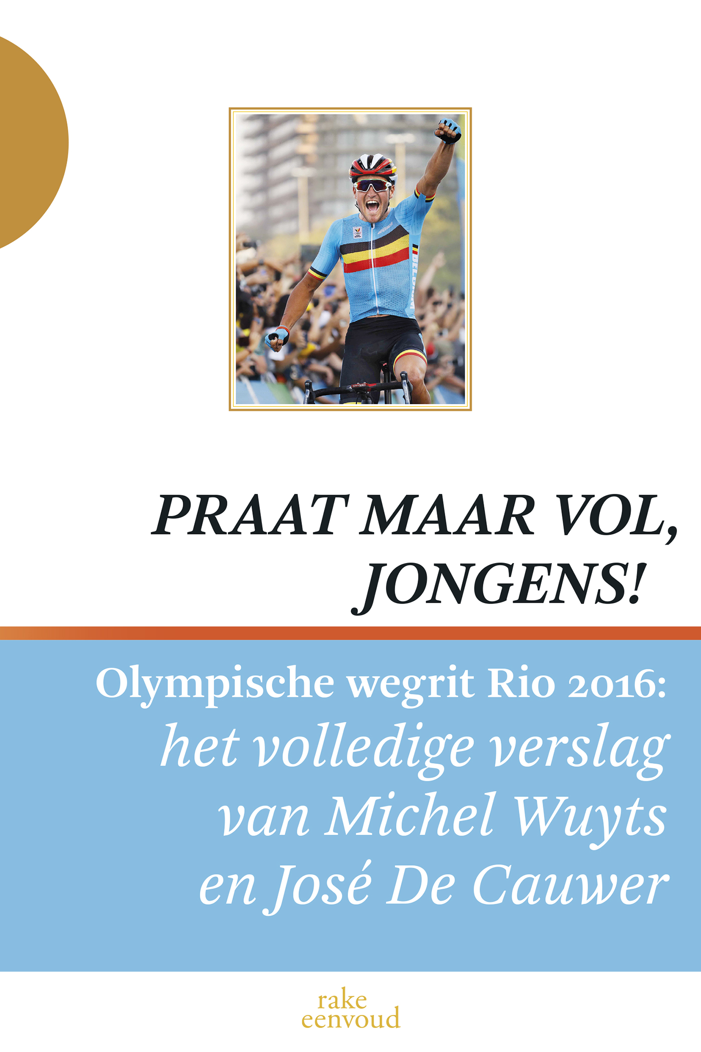 Omslag van Praat maar vol, jongens!