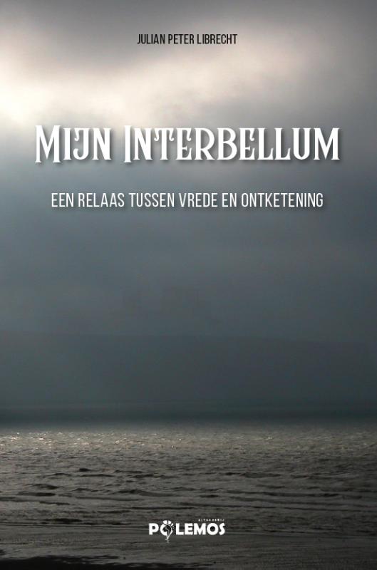 Omslag van Mijn Interbellum
