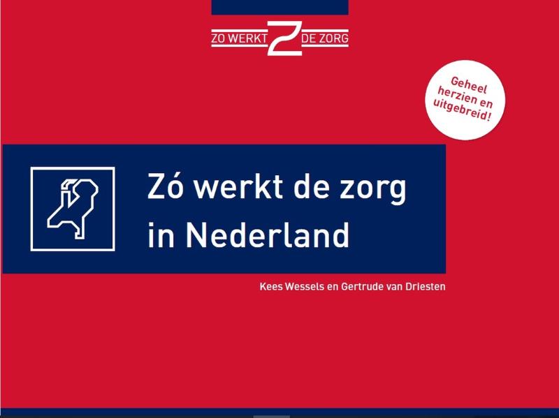 Omslag van Zo werkt de zorg in Nederland