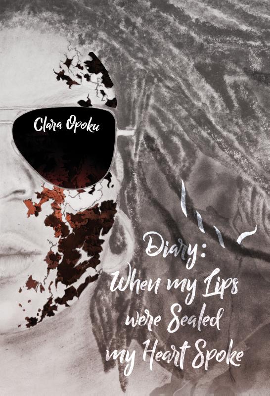 Omslag van Diary; when my lips were sealed my heart spoke