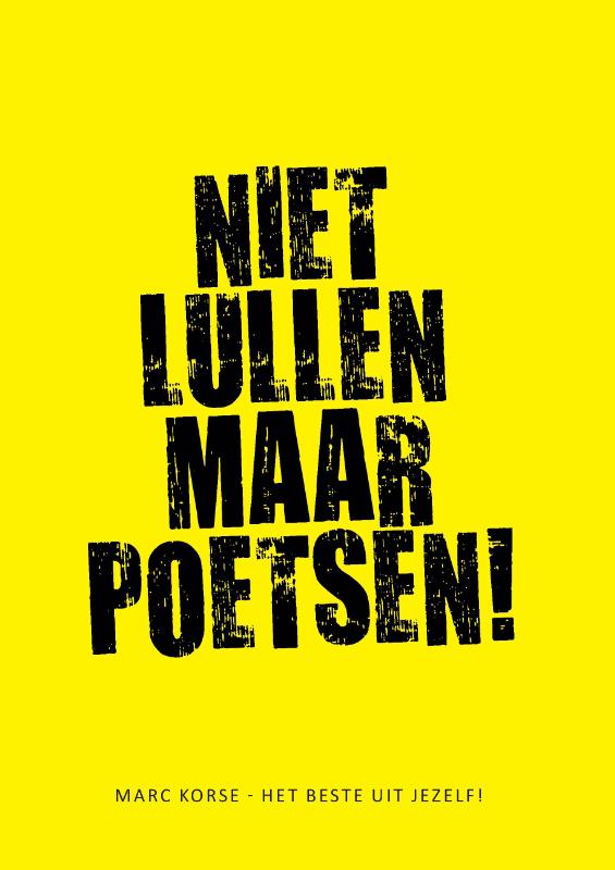 Omslag van Niet lullen maar poetsen!