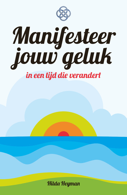 Omslag van Manifesteer jouw geluk