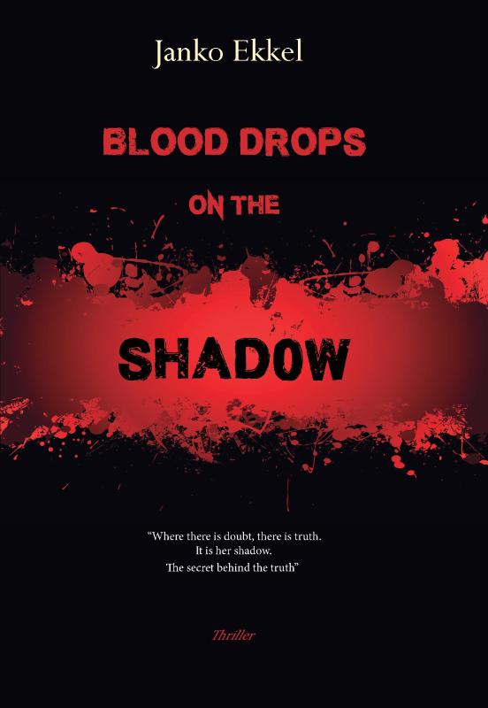 Omslag van Blood Drops on the Shadow