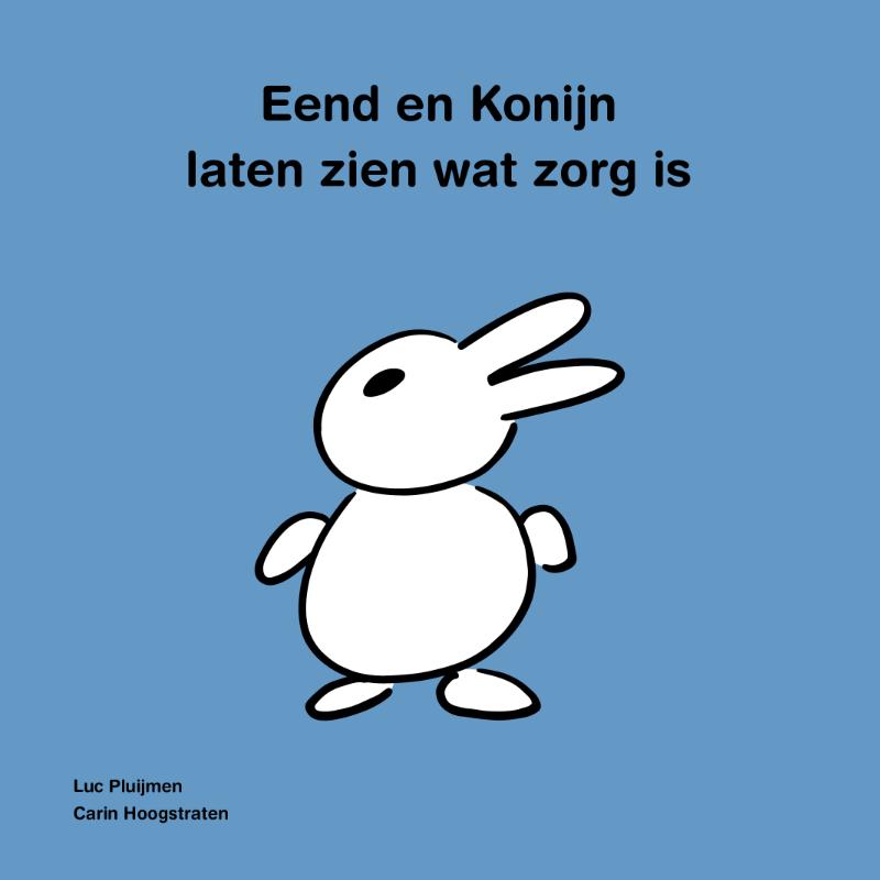 Omslag van Eend en Konijn laten zien wat zorg is