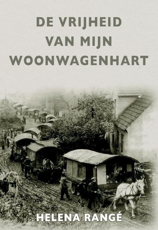 Omslag van De vrijheid van mijn woonwagenhart