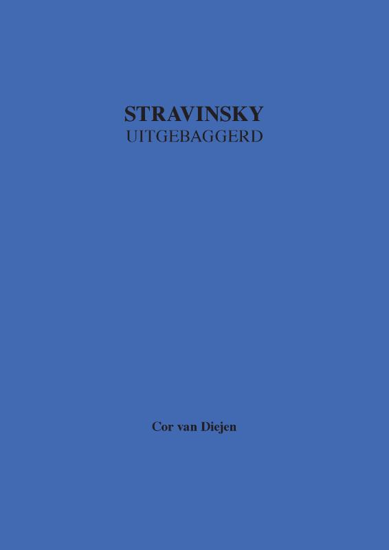 Omslag van Stravinsky Uitgebaggerd