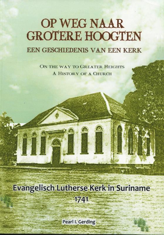 Omslag van Op weg naar grotere Hoogten, een geschiedenis van een kerk