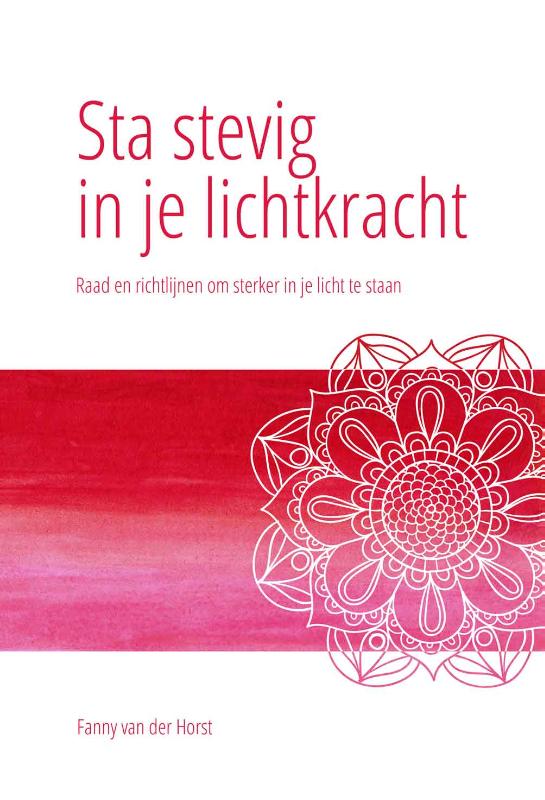 Omslag van Sta stevig in je Lichtkracht