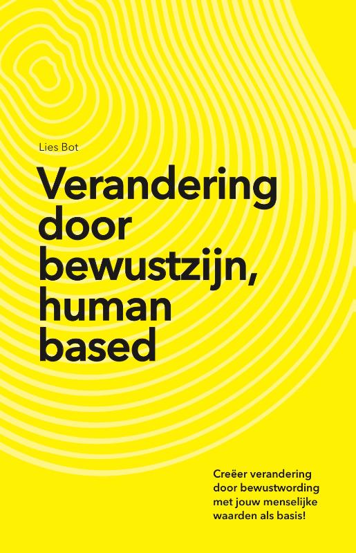 Omslag van Verandering door bewustzijn, human based