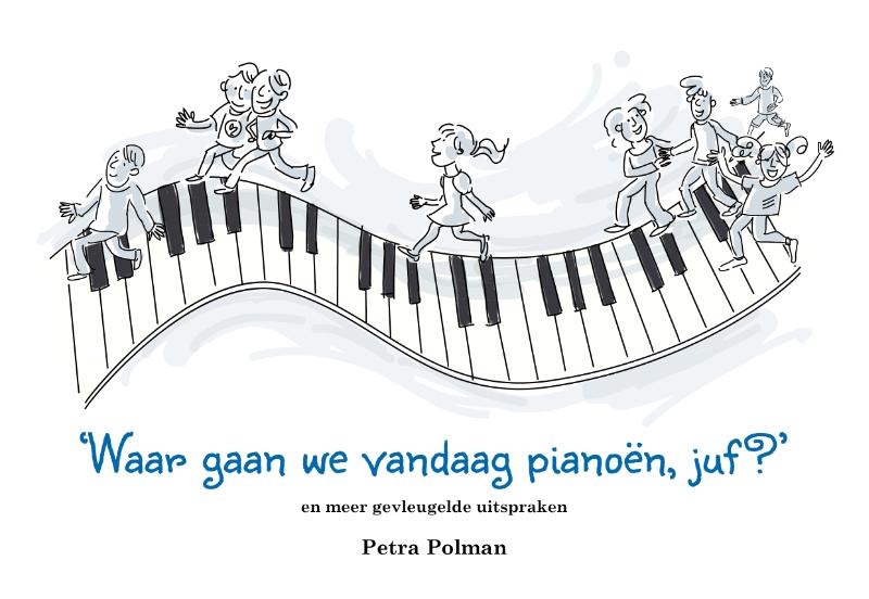 Omslag van 'Waar gaan we vandaag pianoën, juf?'