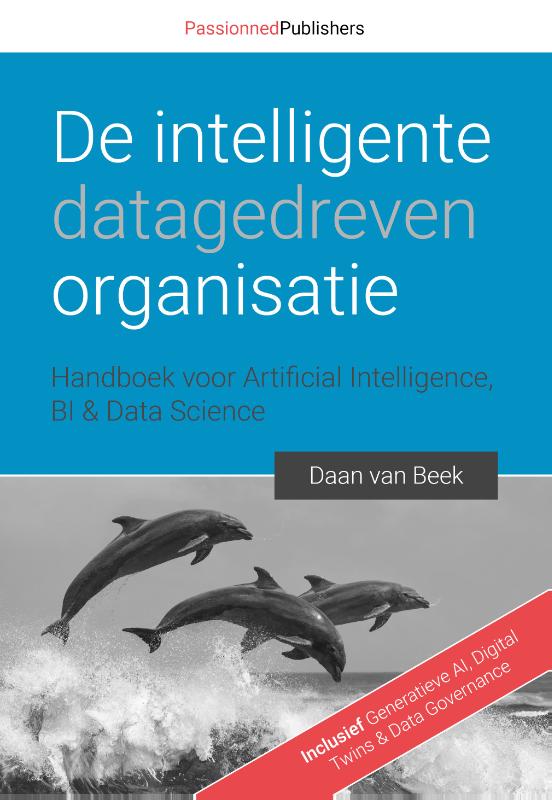 Omslag van De intelligente, datagedreven organisatie
