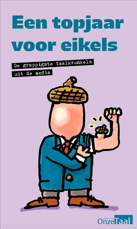 Omslag van Een topjaar voor eikels