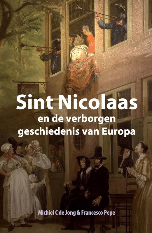 Omslag van Sint Nicolaas en de verborgen geschiedenis van Europa