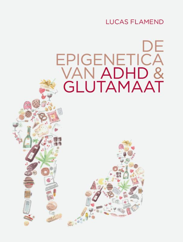 Omslag van De epigenetica van ADHD en glutamaat