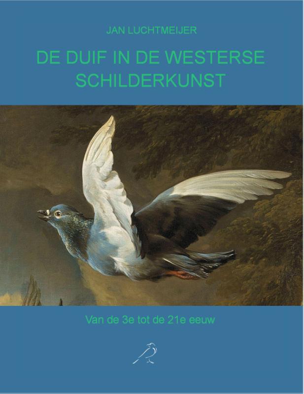 Omslag van DE DUIF IN DE WESTERSE SCHILDERKUNST