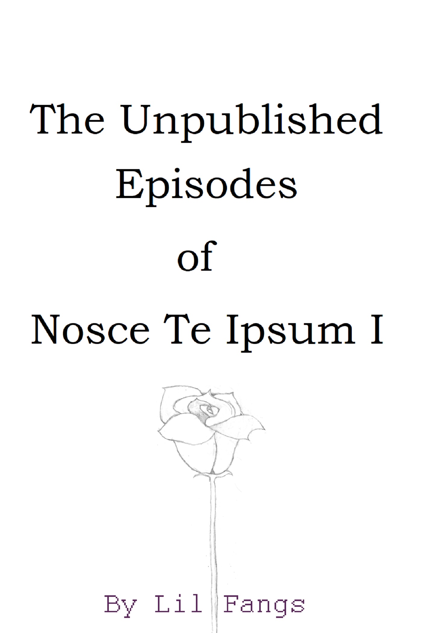 Omslag van The Unpublished Episodes of Nosce Te Ipsum