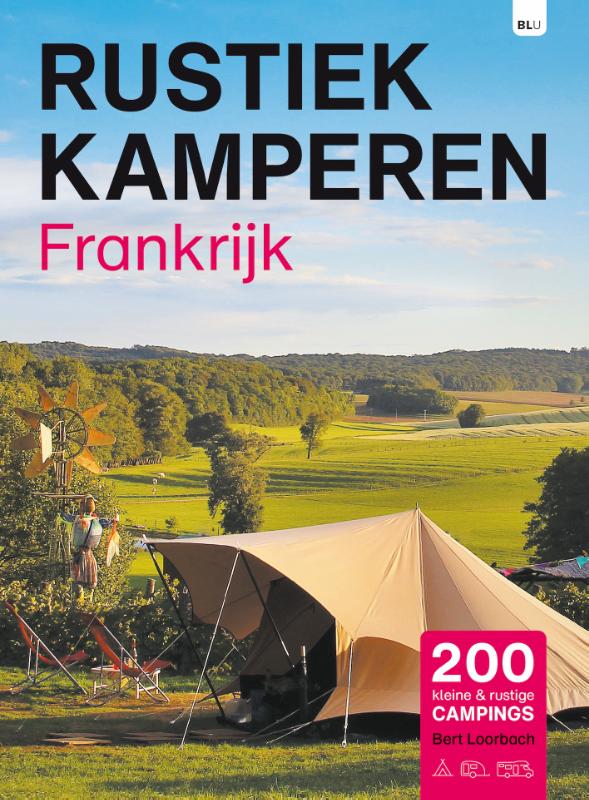 Omslag van Rustiek Kamperen in Frankrijk