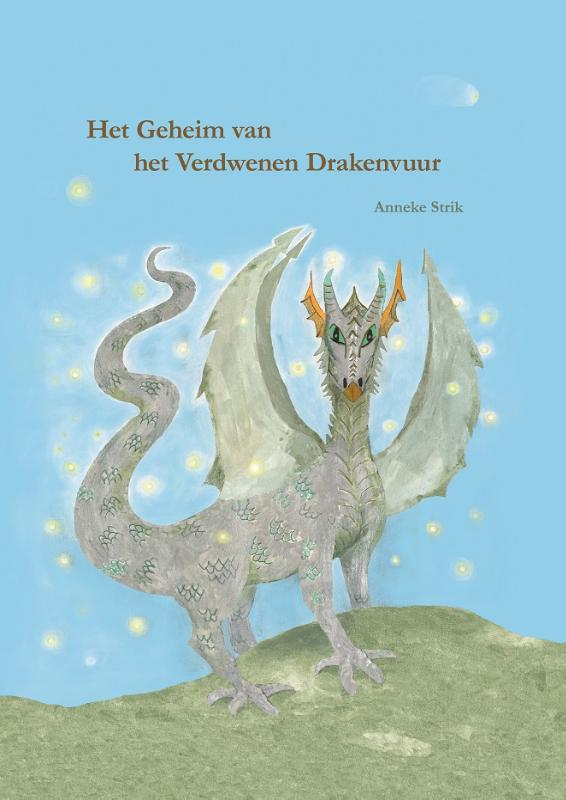Omslag van Het Geheim van het verdwenen Drakenvuur