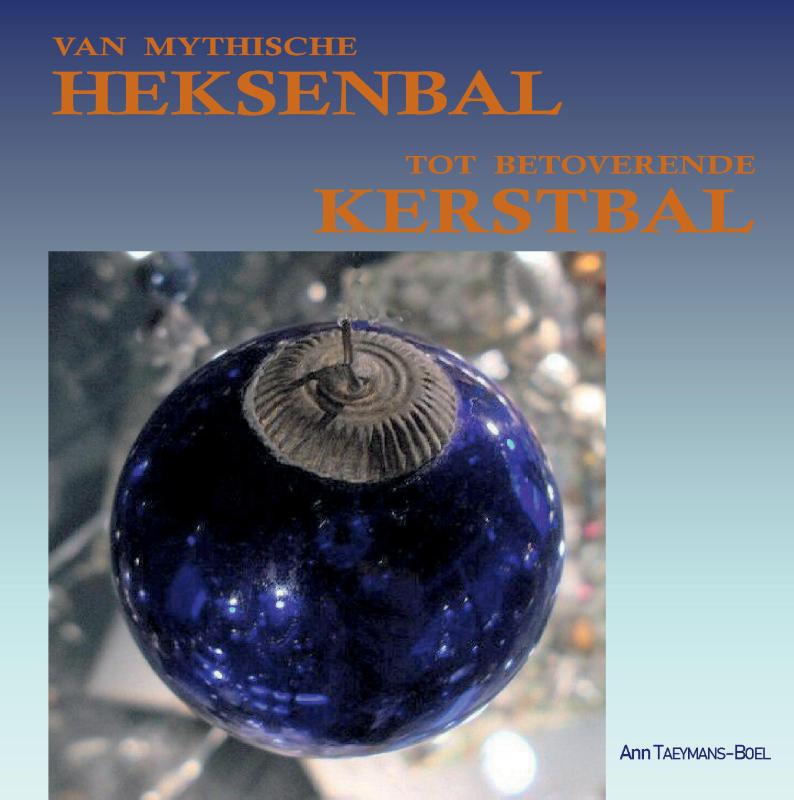 Omslag van Van mythische Heksenbal tot betoverende Kerstbal