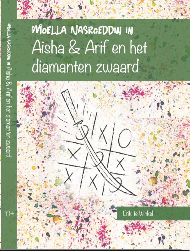 Omslag van Moella Nasroeddin in Aisha & Arif en het diamanten zwaard