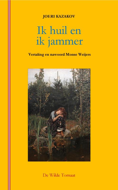 Omslag van Ik huil en ik jammer