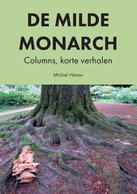 Omslag van De Milde Monarch