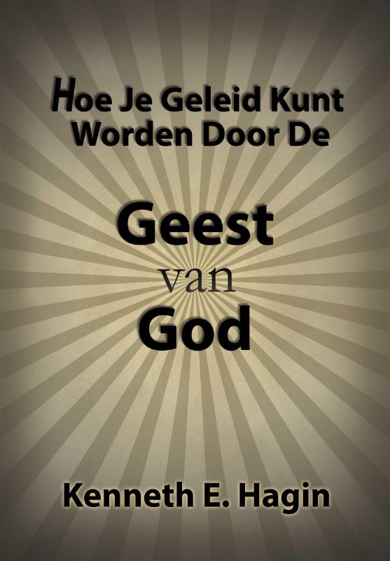 Omslag van Hoe je geleid kunt worden door de Heilige Geest