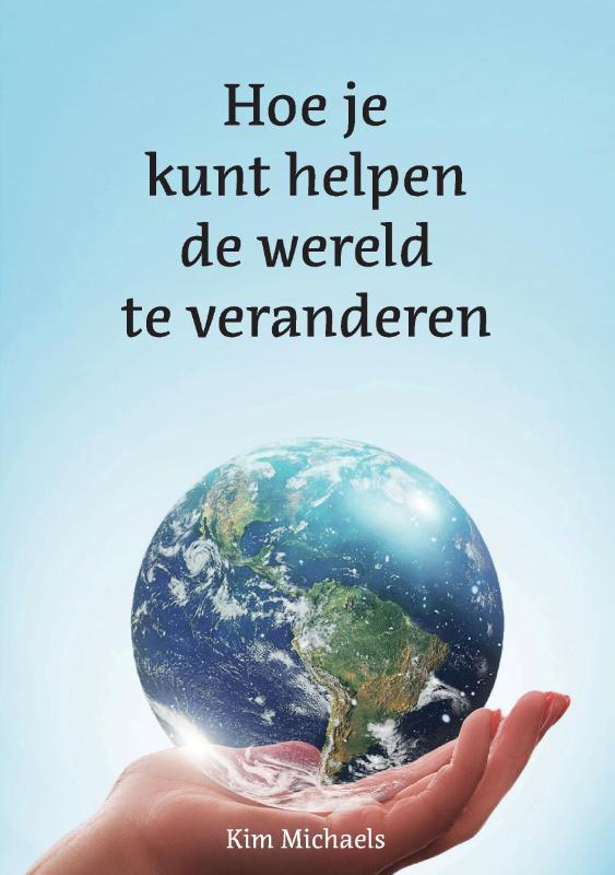 Omslag van Hoe je kunt helpen de wereld te veranderen