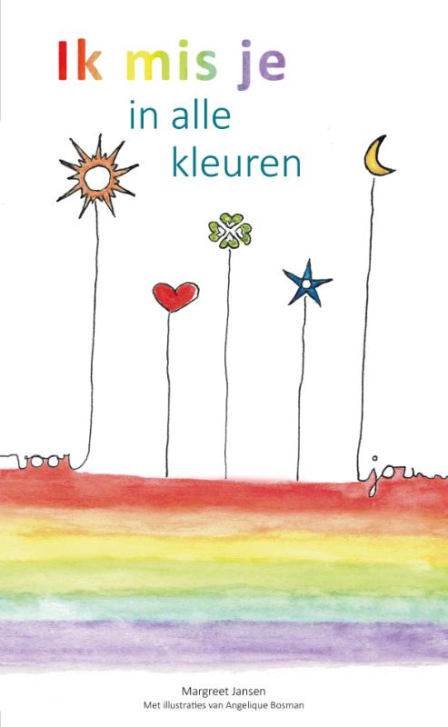 Omslag van Ik mis je in alle kleuren