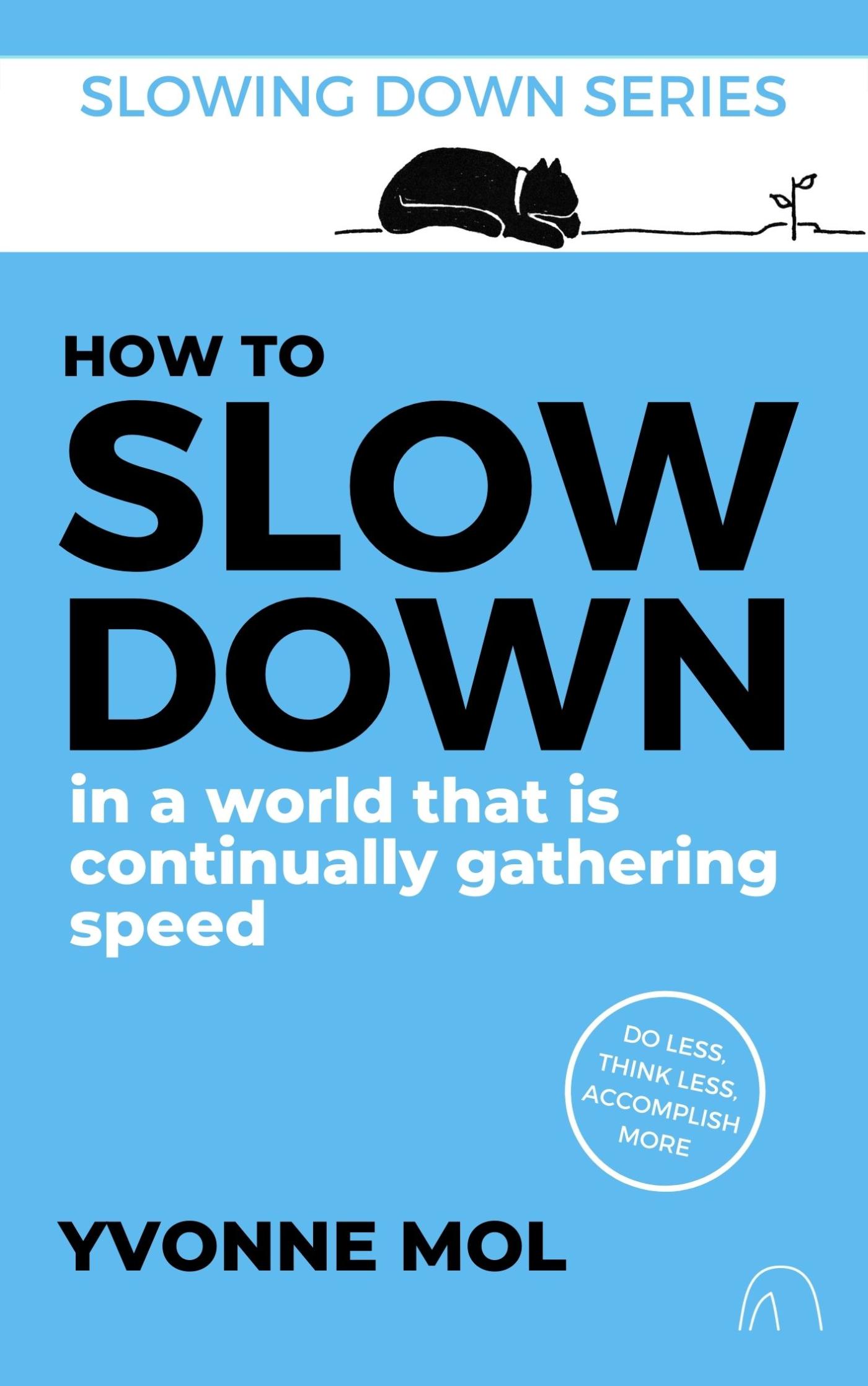 Omslag van How to Slow Down