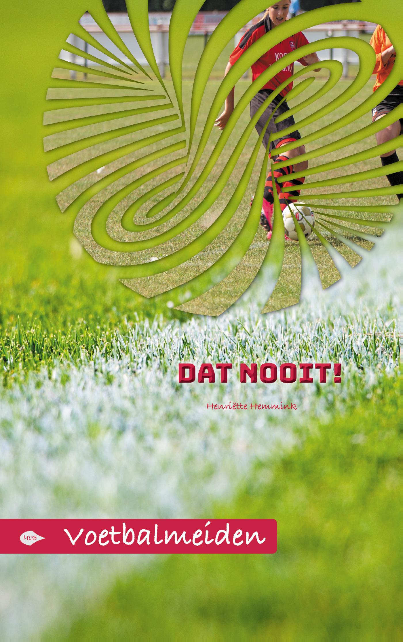 Omslag van Dat Nooit!