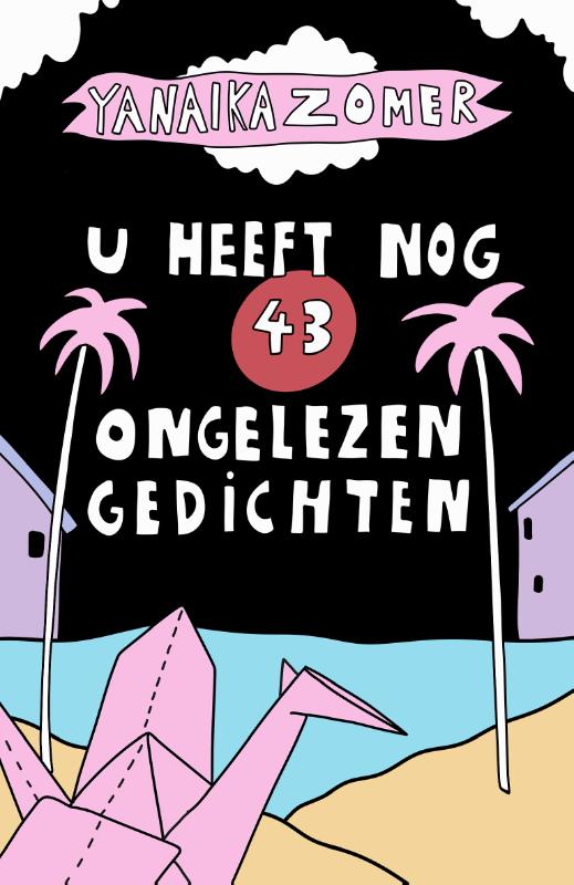 Omslag van U heeft nog 43 ongelezen gedichten