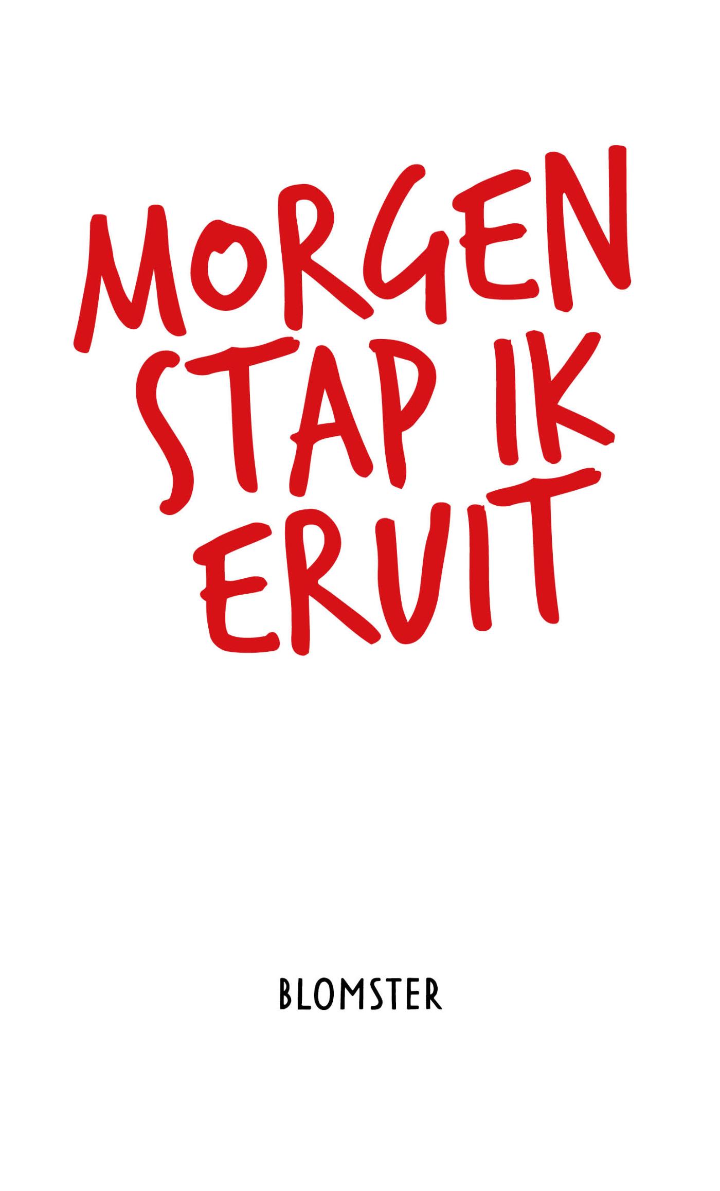 Omslag van Morgen stap ik eruit