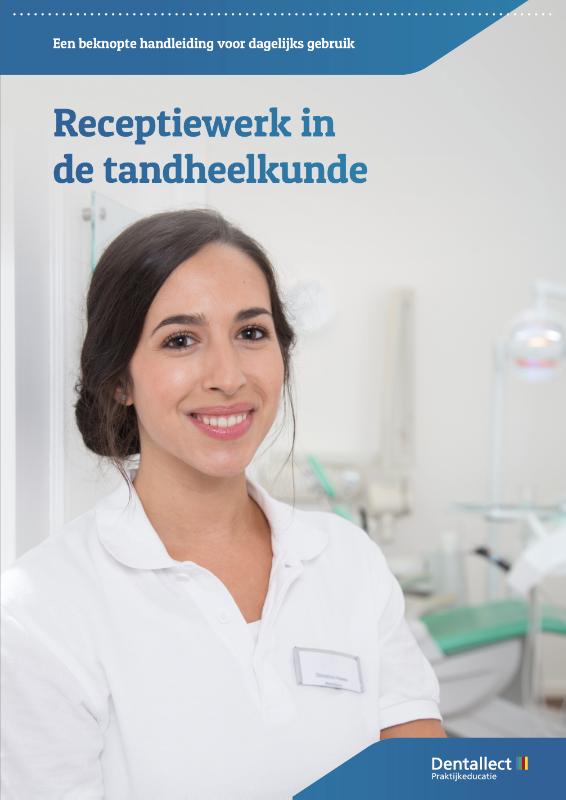 Omslag van Receptiewerk in de tandheelkunde