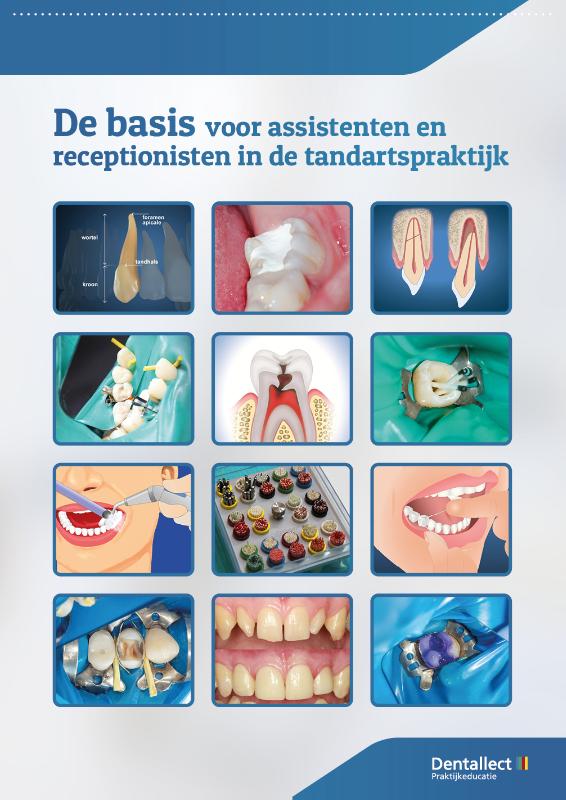 Omslag van De basis voor assistenten en receptionisten in de tandartspraktijk