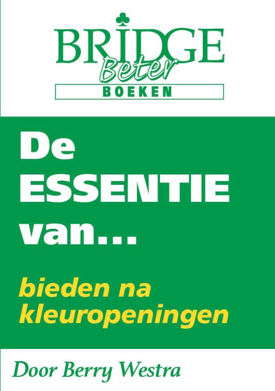 Omslag van De Essentie van... bieden na kleuropeningen