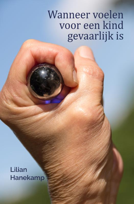 Omslag van Wanneer voelen voor een kind gevaarlijk is