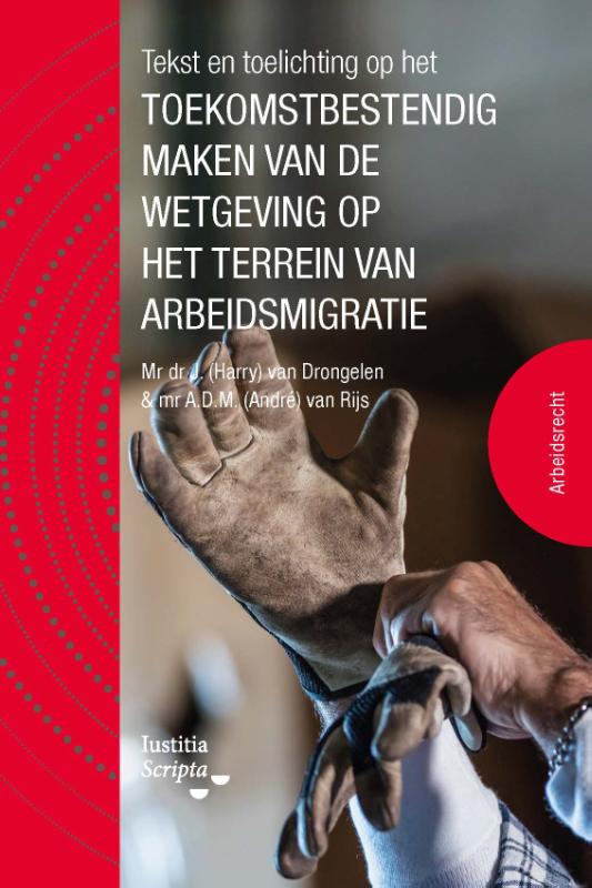 Omslag van Tekst en Toelichting op het toekomstbestendig maken van de wetgeving op het terrein van arbeidsmigratie