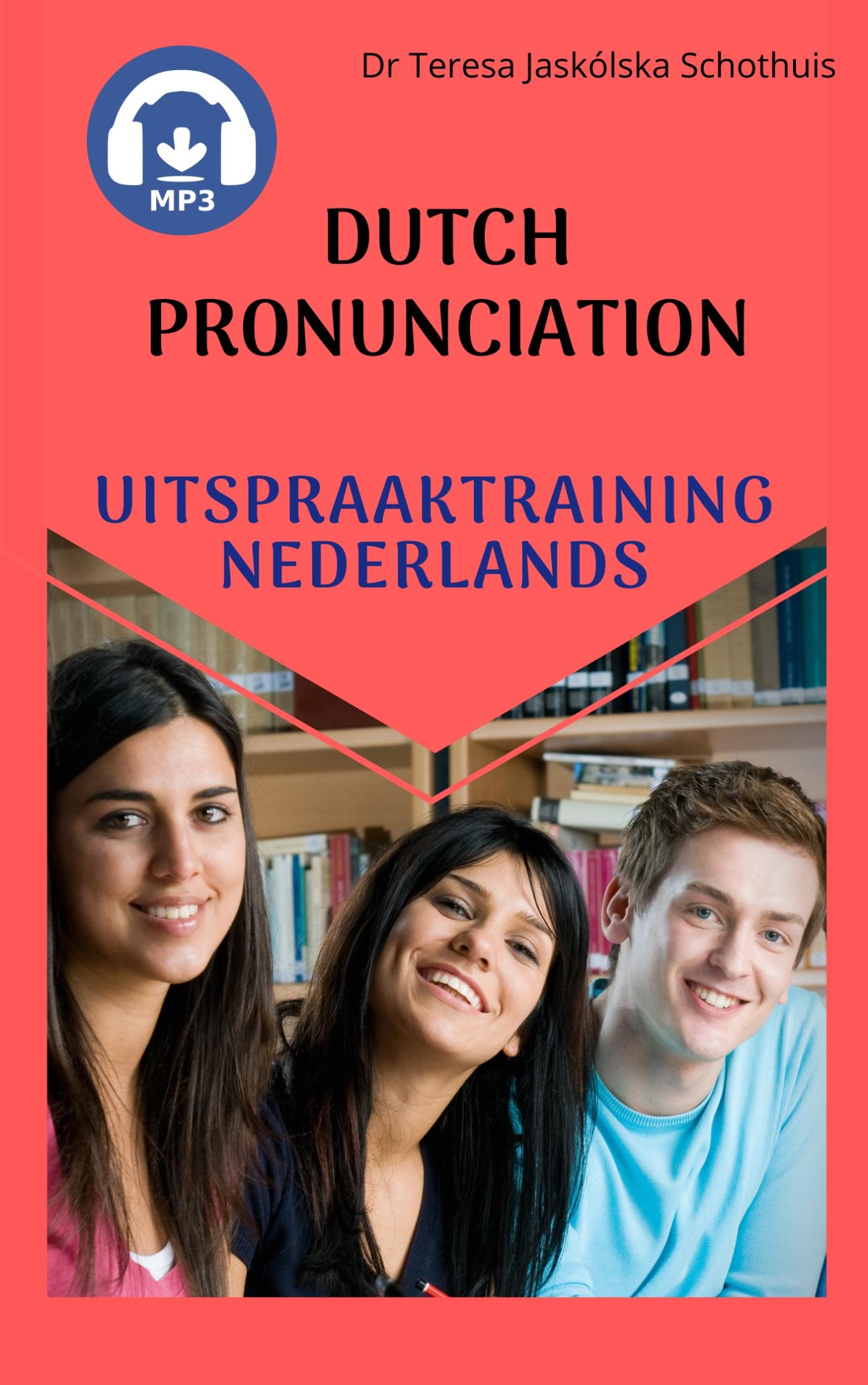Omslag van Uitspraaktraining Nederlands. Dutch pronunciation.