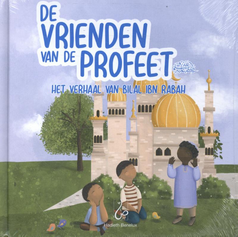 Omslag van Het verhaal van Bilal ibn Rabah