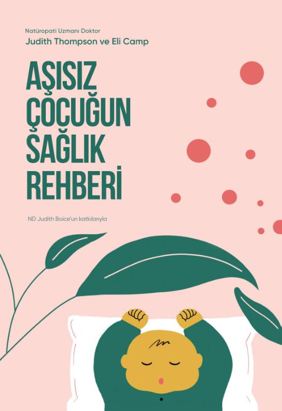 Omslag van Aşısız Çocuğun Sağlık Rehberi